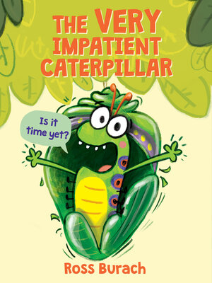 cover image of The Very Impatient Caterpillar